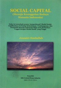Image of Social Capital (Menuju Keunggulan Budaya Manusia Indonesia)